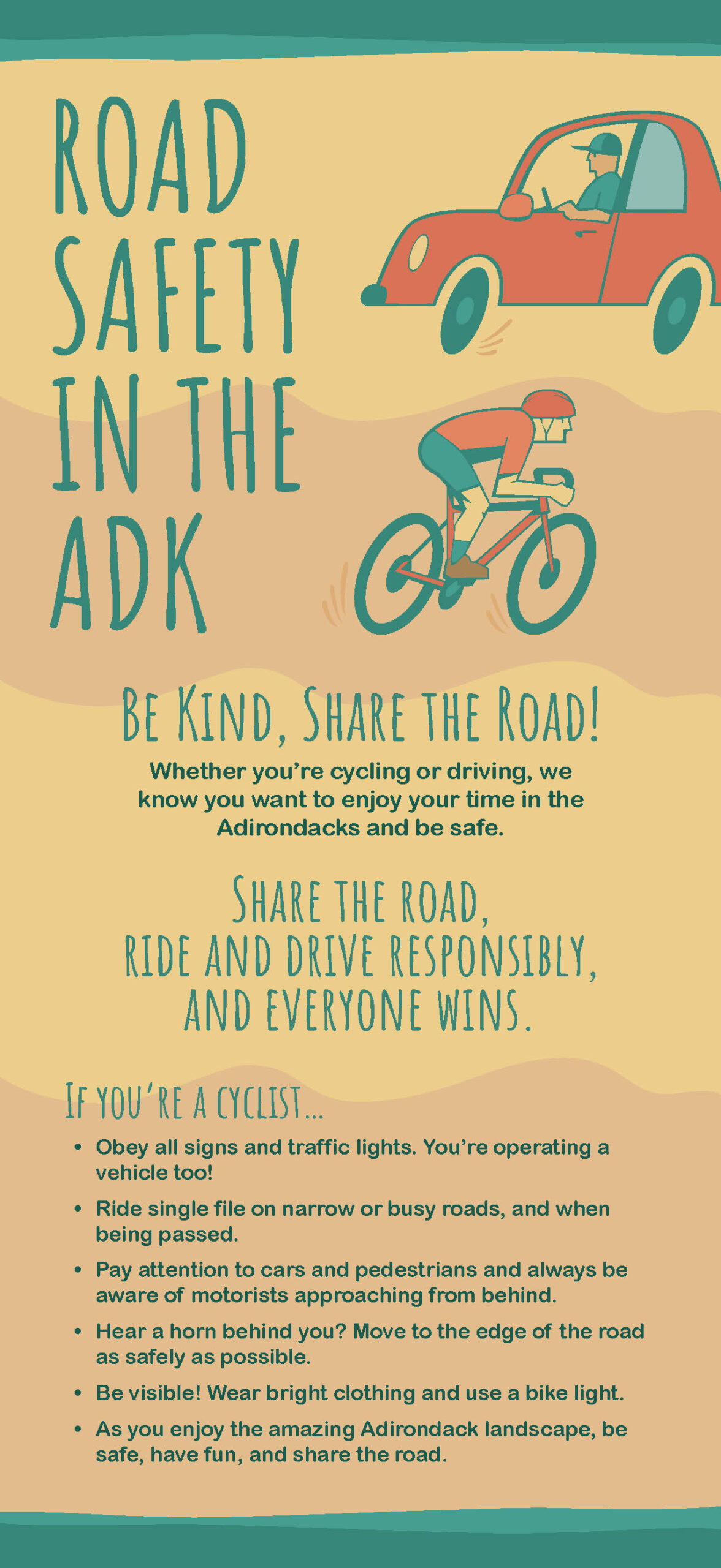 Share the road if you are cyclist
